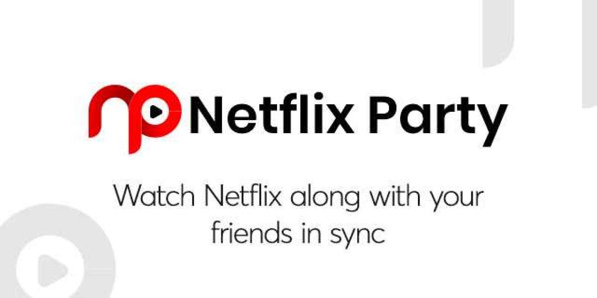 Transform Your Movie Nights with Netflix Party: A Guide to Virtual Movie Watching