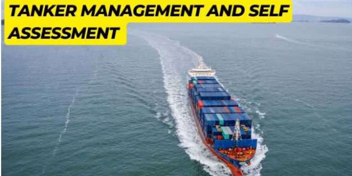 Tanker Management and Self Assessment Explained
