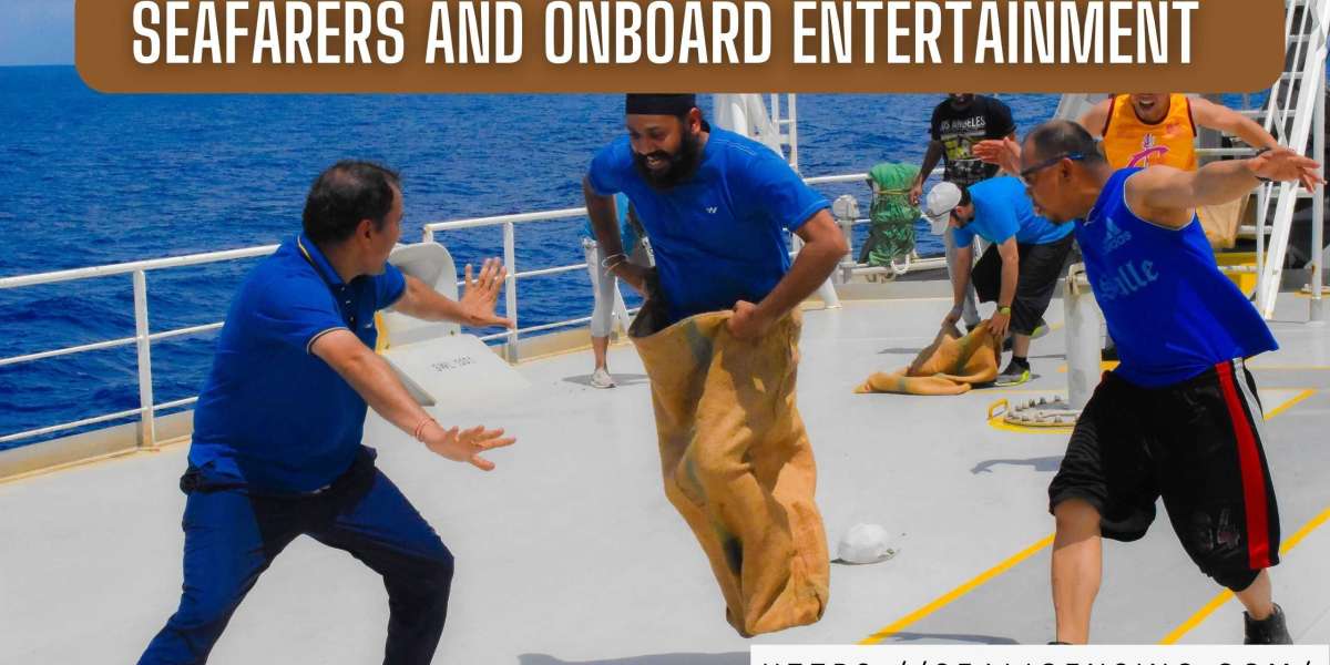 Seafarers and Onboard Entertainment