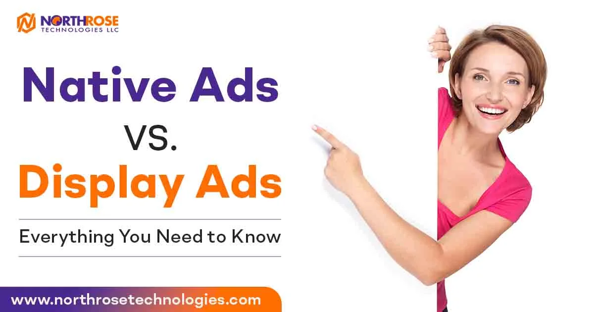 Native Ads vs. Display Ads | Everything You Need to Know
