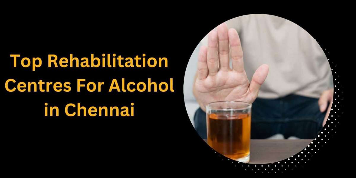 Top Rehabilitation Centres For Alcohol in Chennai