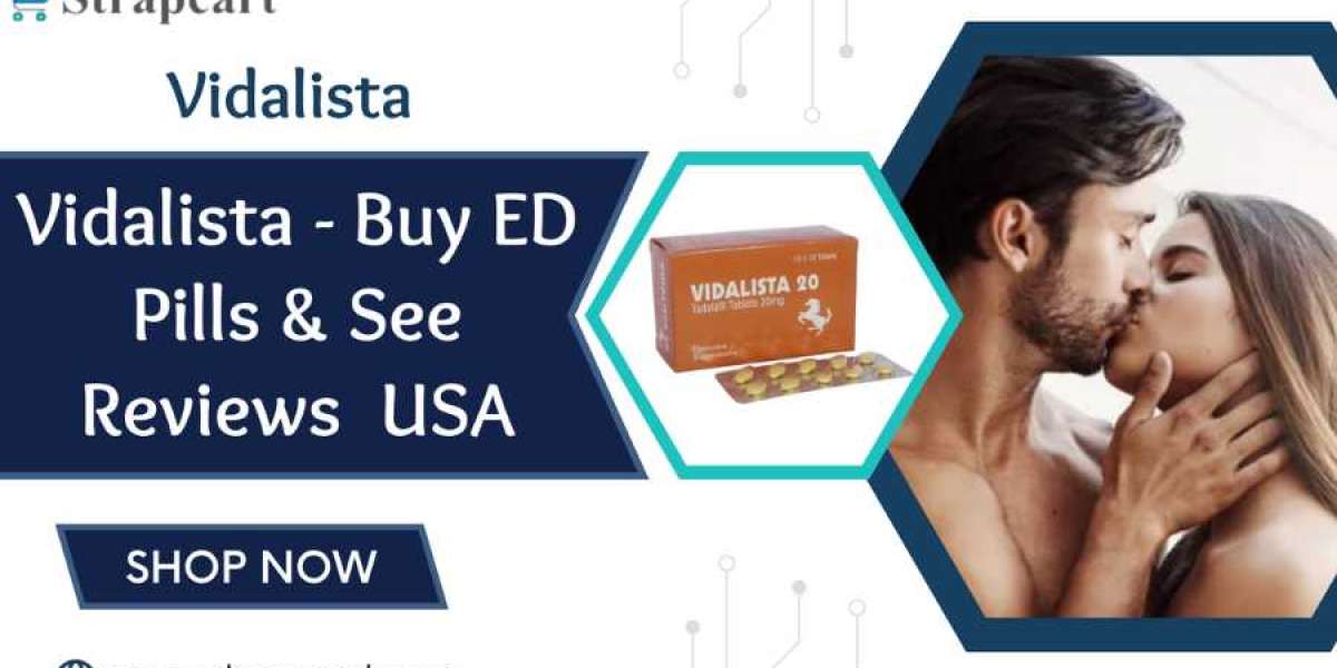 Vidalista Pills: Is It Safe And Effective For ED